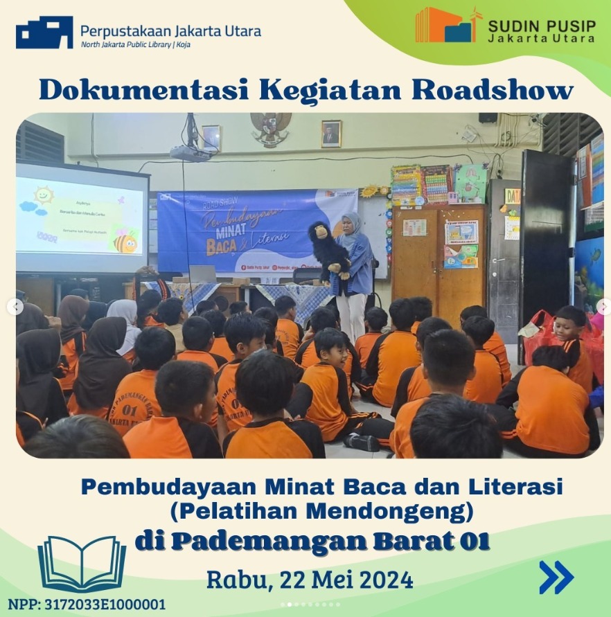 Roadshow Workshop Membaca Bersama Suku Dinas Perpustakaan Dan Kearsipan Kota Administrasi Jakarta Utara